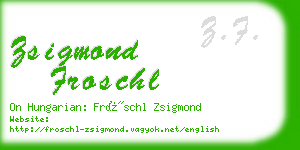 zsigmond froschl business card